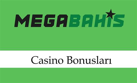 Megabahis casino bonus